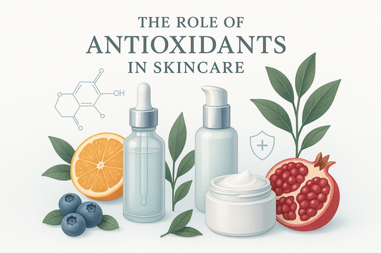 The Role of Antioxidants in Skincare: Why You Need Them (and How to Add Them to Your Routine)