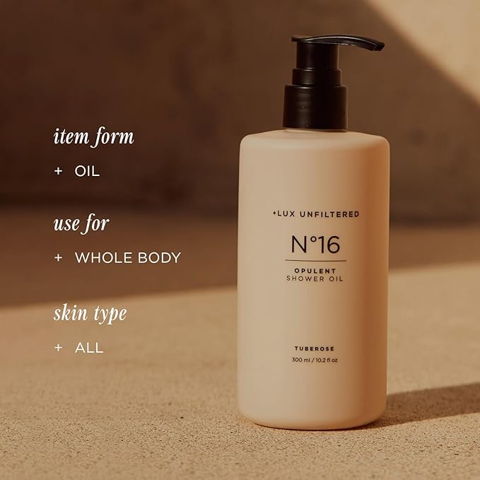 '+ Lux Unfiltered N°16 Opulent Shower Oil in Tuberose, Luxurious Hydrating Full Body Oil Cleanser, Luxurious Scented Body Wash for the Shower or Bath, Vegan Cleanser That Leaves Skin Clean + Hydrated