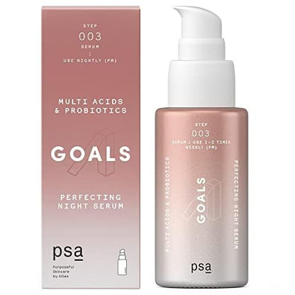 PSA - GOALS Multi Acid & Probiotics Night Serum | BHA & PHA, Probiotics, White & Green Tea Complex | Suitable for All Skin Types (1 oz | 30 mL)