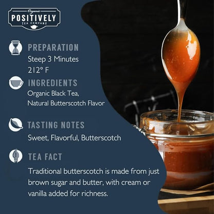 Organic Positively Tea Company, Butterscotch Black Tea, Loose Leaf, 16 Ounce
