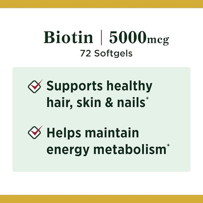 Nature's Bounty Biotin, Vitamin Supplement, Supports Metabolism for Energy and Healthy Hair, Skin, and Nails, 5000 mcg, 72 Softgels (Pack of 2)