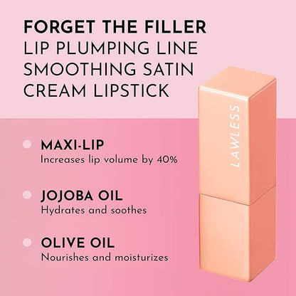 Lawless Forget the Filler Lip-Plumping Line-Smoothing Satin Cream Lipstick - Cookie - Natural Ingredients Smooth and Hydrate Lips for a Plumper, Fuller Look - 3.7g