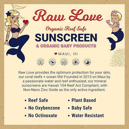 Raw Love Baby Sunscreen 0-6 Months & Up | Babies, Infant, Toddler, Kids Natural Mineral Sunscreen | Sensitive Skin, Fragrance Free Zinc Oxide SPF 35+ | No Chemicals, Reef Safe, Water Resistant | 4 Oz